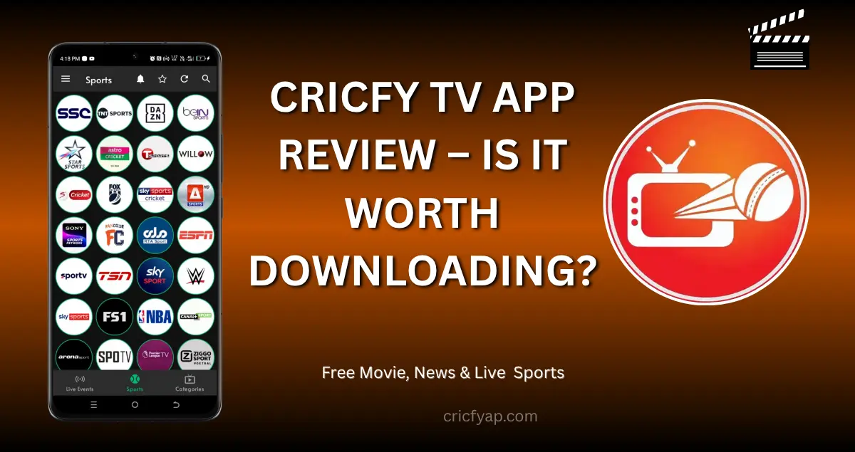 Cricfy TV App Review – Is it worth downloading?