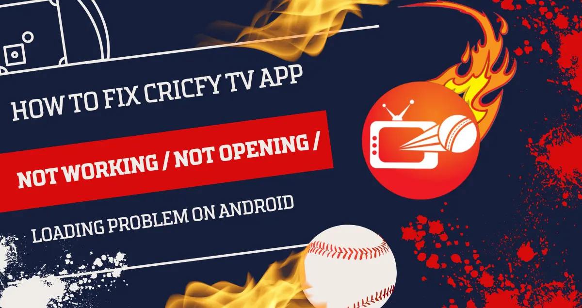 How to Fix Cricfy TV App